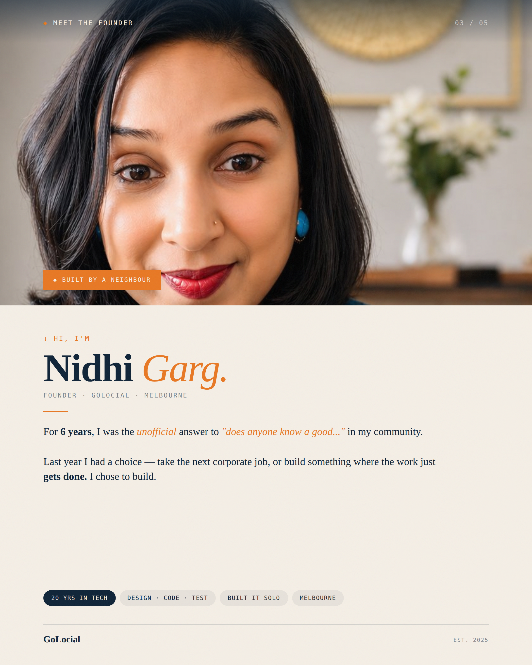 Slide 3 of 5 — Hi, I'm Nidhi Garg. Founder of GoLocial, Melbourne. For 6 years I was the unofficial answer to 'does anyone know a good...' in my community. Last year I chose to build instead of taking the next corporate job.